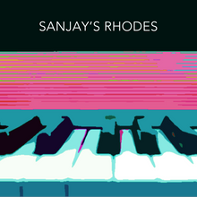 Load image into Gallery viewer, Sanjay&#39;s Rhodes (Full version)
